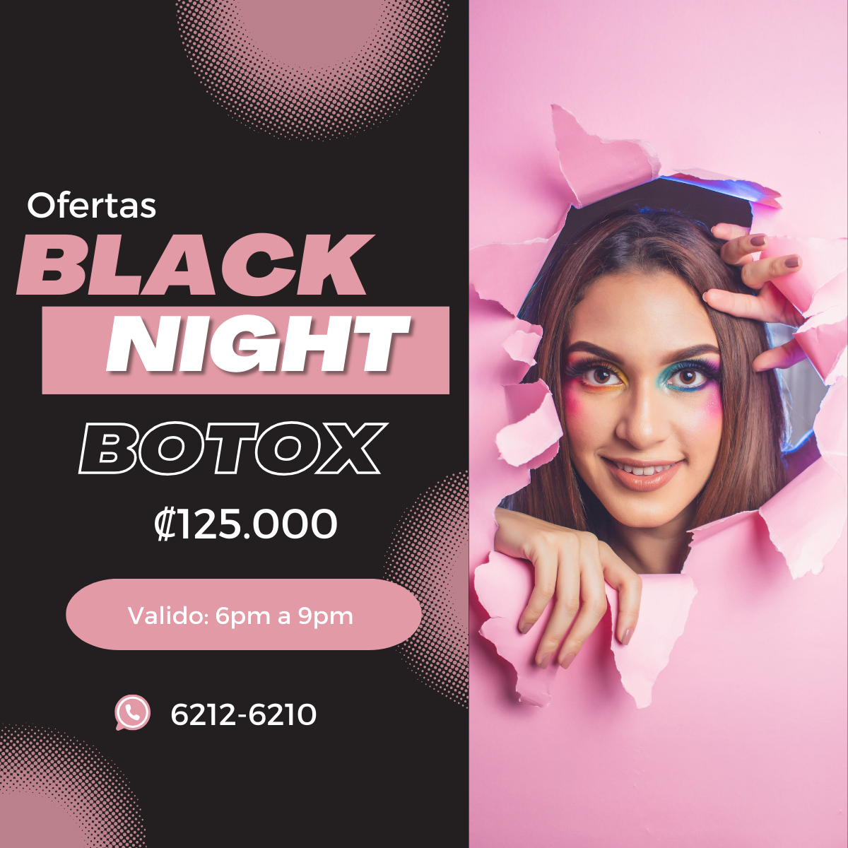 Promoción Black Night para tratamiento de Botox a 125,000 colones, válido de 6 PM a 9 PM.